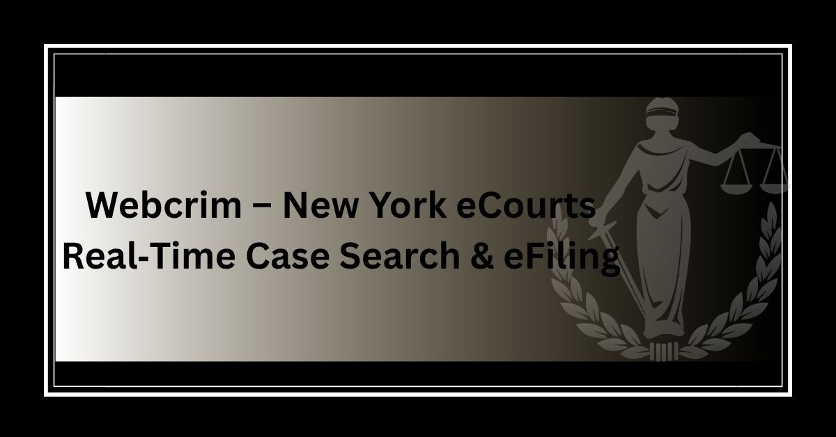 Webcrim New York eCourts Real‑Time Case Search & eFiling