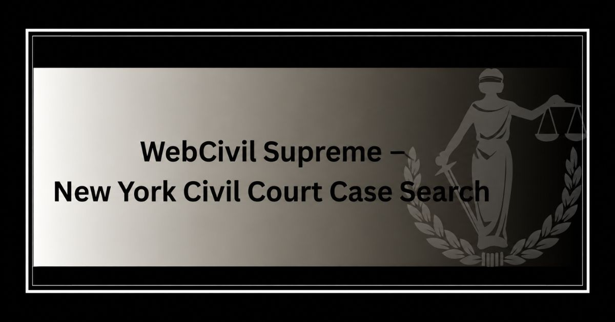 WebCivil Supreme – New York Civil Court Case Search